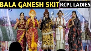 Birth of ganesha /Kcpl ladies bala ganesh skit/ bala ganesha's story/hindi moral story/kids story