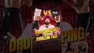 FBA vs Dropshipping: Pros & Cons ||  #business #onlinebusiness || #shorts