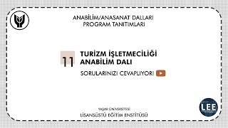 LEE Turizm İşletmeciliği Anabilim Dalı Sorularınızı Cevaplıyor! #sıkçasorulansorular