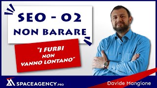 SEO 02 Strategia   Sfruttare i motori di ricerca a proprio vantaggio (senza fare i furbi)