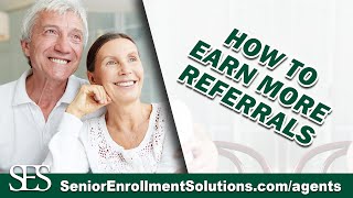 How You Can Earn More Referrals | SES Insurance Agent Solutions