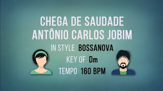 Chega De Saudade - Karaoke Backing Track