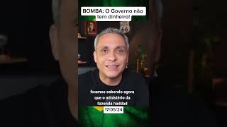 Bomba gov nega dim dim ao Rio Grande do Sul