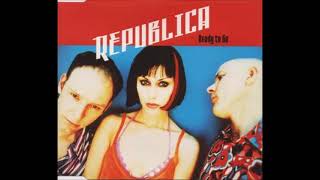 Republica - Ready to go (HQ)