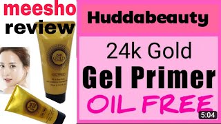 Meesho huddabeauty gold gel primer reviews// primer unboxing and  reviews #primer #meeshoreview ₹180