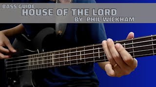 House of The Lord by Phil Wickham (Bass Guide by Jiky)