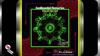 eNFX Radio HD - Dj Flexxx - Sentimental Memories 02 - Diwali Special