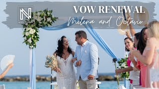 Milena + Octavio | Vow Renewal at Sunscape Curaçao Resort | Cinematic Highlights Video