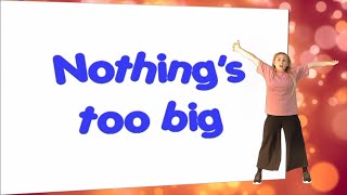 Nothings too big Lyric Video with actions - Official Doug Horley/Duggie Dug Dug Video