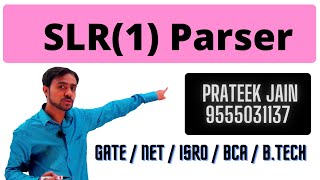 Lecture 9 - SLR(1) Parser | How to create Parse Table of SLR(1)