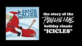 The Story of Punchline "Icicles"