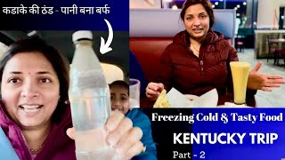 Kadake ki Thand bahar Nikalna Hua Mushkil | Water to Ice Without Refrigerator |Kentucky Trip Part-2