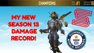 MY NEW SEASON 13 DAMAGE RECORD IN APEX LEGENDS