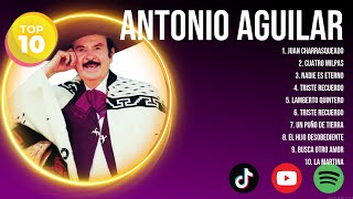 Antonio Aguilar Best Latin Songs Playlist Ever ~ Antonio Aguilar Greatest Hits Of Full Album