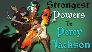 Top 10 Strongest Powers in Percy Jackson