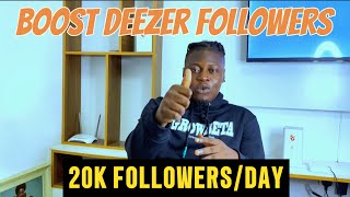 How To Boost Deezer Followers Very Fast (2024)