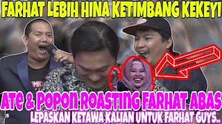 FARHAT MAKIN TERHINA, LEBIH HINA KETIMBANG KEKEYI - PUAS BANGET LIHAT FARHAT DIPERMALUKAN