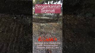 DENGARKAN SEJENAK #short