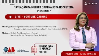 Atuação da Mulher Criminalista no Sistema Prisional