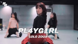 Lolo Zouaï - pl4yg1rl DANCE | Choreography by 박나현 NA-HYUN | LJ DANCE STUDIO l 분당댄스학원