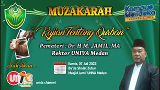 MUZAKARAH " KAJIAN TENTANG QURBAN" BERSAMA REKTOR UNIVA MEDAN