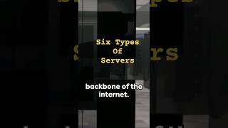 Six Types of Servers #networking #servers