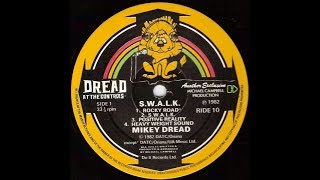 Mikey Dread - S.W.A.L.K.