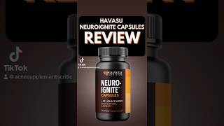 Havasu Neuro Ignite Capsules Review #nootropic