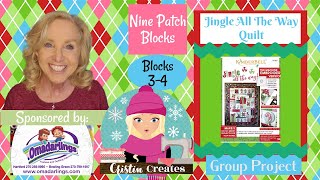 Kimberbell Jingle All The Way Quilt - Blocks 3-4 - Nine Patch Blocks - Group Project