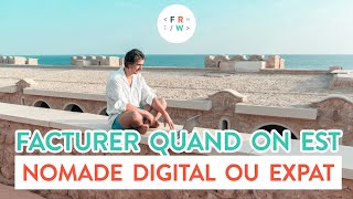 😎Facturer quand on est freelance Expat'