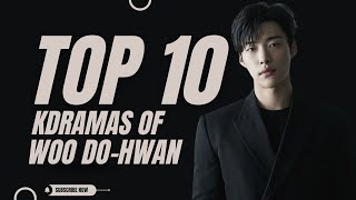 Top 10 Kdramas of Woo Do-hwan | Cast | TrendingWorld