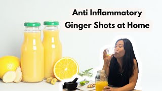 How To Make GINGER SHOTS At Home | Anti Inflammatory Immune Boosting