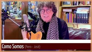 "COMO SOMOS" ☼ PIERO