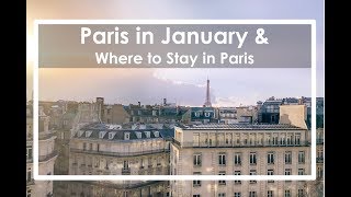 Paris in January & Where to Stay in Paris