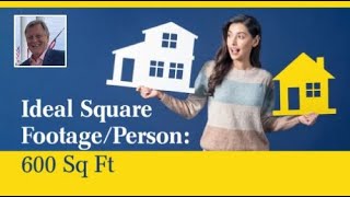 Ideal Square Footage/Person: 600 Sq Ft | Your Incredible Lender, Apex Mortgage Brokers