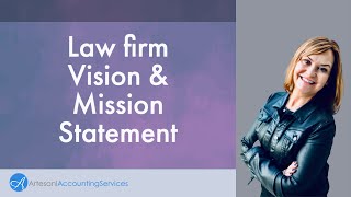 Law firm vision and mission statement