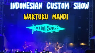 JAMRUD_WAKTUKU MANDI || Live at INDONESIAN CUSTOM SHOW ||☆YOGYAKARTA☆