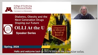 OLLI At-the-U Lecture Series: Diabetes, Obesity and the Next Generation Drugs Shaping our Future