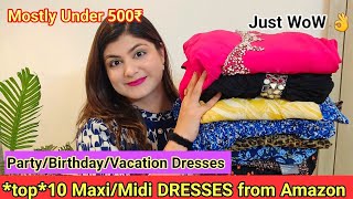 *top*10 Maxi/Midi DRESSES From Amazon | Party/Birthday/Vacation Dresses Under 500₹ | Vees Corner