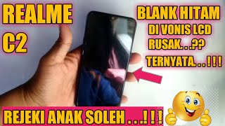 SERVIS HP REALME C2 BLANK HITAM // DI VONIS GANTI LCD...??