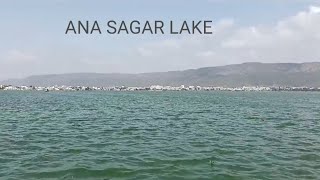 Ana Sagar Lake | ajmer Rajasthan  #AnaSagrLake #Rajasthan #Ajmer