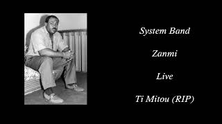 System Band Zanmi