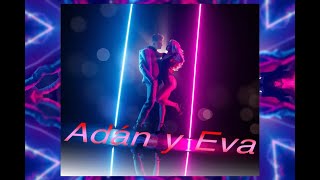 Johy Davis &  Cataleya  -  Adán y Eva  ( Official Video ) 2021 ❤️⚠️