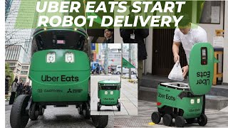 UBER EATS ROLLS OUT ROBOT DELIVERY //NEXT-GEN DELIVERY