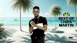 Reggae Mix 2024 Best of 🇯🇲 Christopher Martin 🇯🇲 Chris Martin