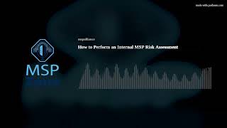 How to Perform an Internal MSP Risk Assessment