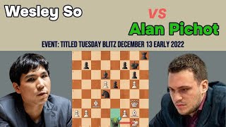 Strategic Draw in the Scheveningen: Wesley So vs Alan Pichot - Titled Tuesday Blitz 2022