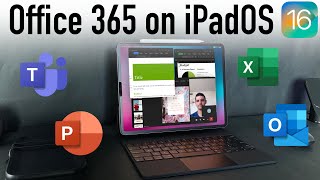 How Well Does Office365 Work On iPadOS 16 & Stage Manager Mode?