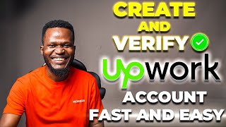 How To Create and Verify Upwork Account in 2023 (FREE Upwork Tutorial)