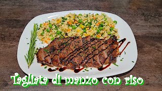 Tagliata di manzo con aromi e riso / Antricot de vita cu ierburi și orez / Sliced beef steak recipe